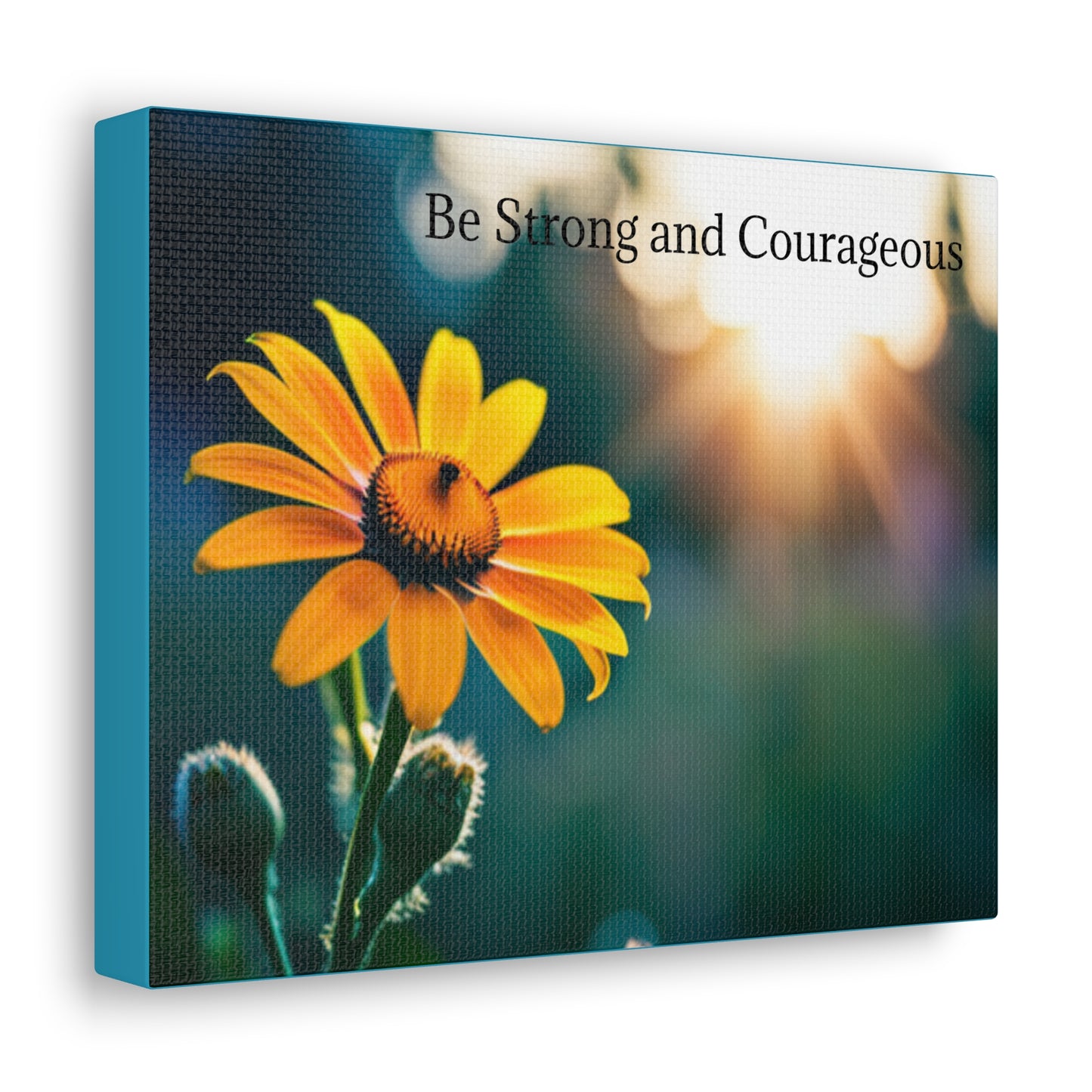 Be strong and courageous Canvas