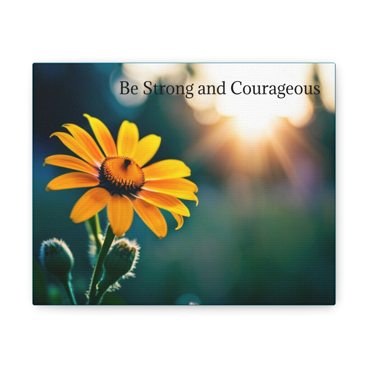 Be strong and courageous Canvas